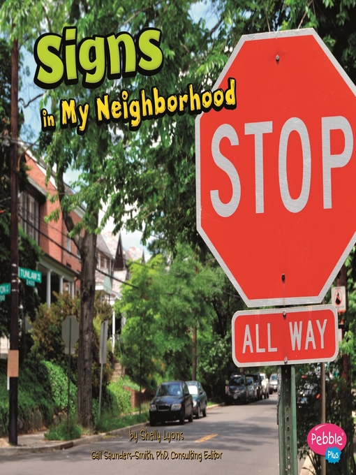 Title details for Signs in My Neighborhood by Gail Saunders-Smith - Available